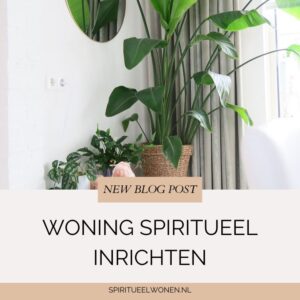 woning spiritueel inrichten