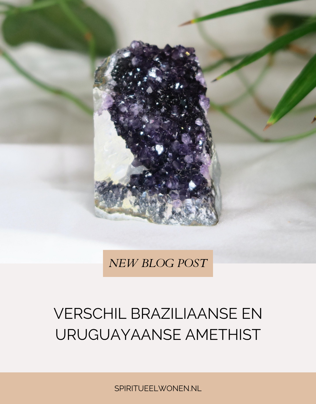 verschil Braziliaanse en Uruguayaanse amethist